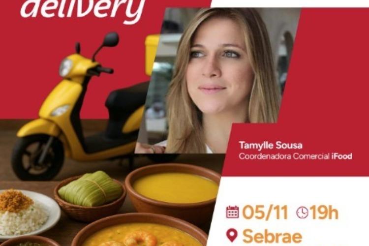 Sebrae e Ifood promovem palestra sobre vendas no delivery nesta quarta (5)