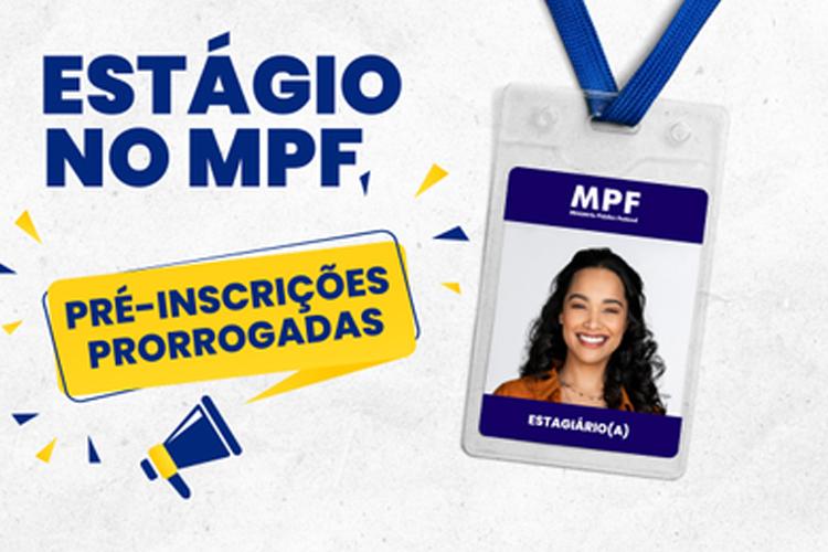 Vagas para estágio no MPF-AP prorrogadas até 14 de abril
