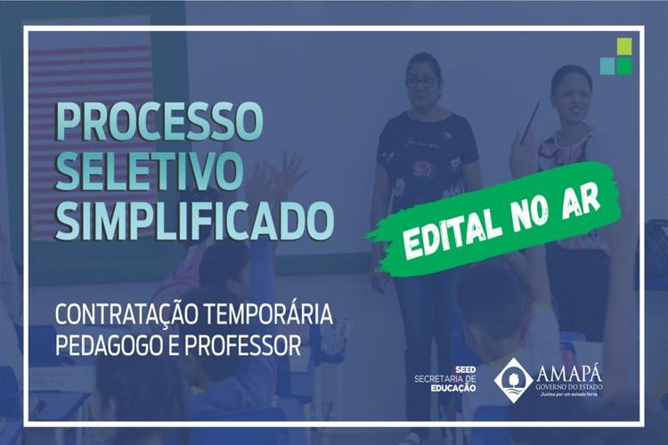 Governo do Amapá lança edital para contratação temporária de professores e pedagogos
