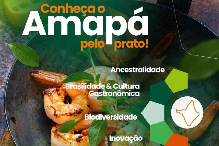 Conheça o Amapá pelo prato: Sebrae e Governo do Amapá apresentam tema, sabores e cultura no Rio Gastronomia 2025