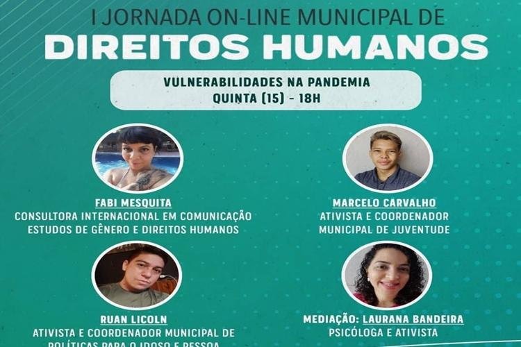 I JORNADA MUNICIPAL DE DIREITOS HUMANOS ENCERRA COM DISCUSSÃO SOBRE O LADO VULNERÁVEL DA PANDEMIA