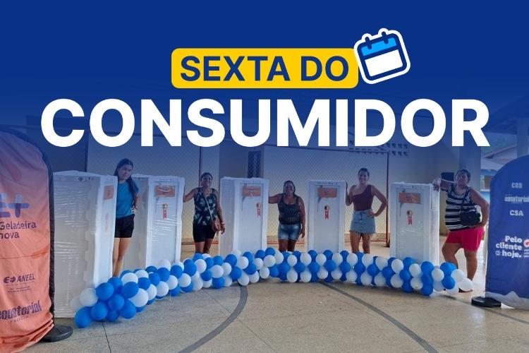 Grupo Equatorial promove “Sexta do Consumidor” com mutirão de negociação e serviços em Macapá