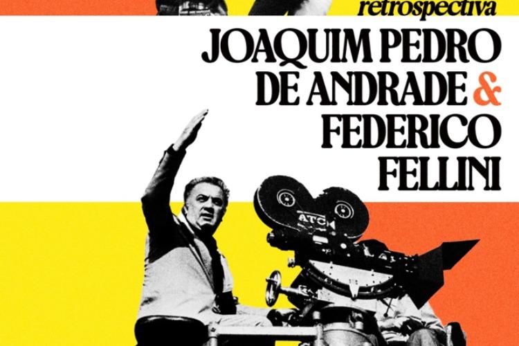 Retrospectiva Joaquim Pedro de Andrade e Federico Fellini ocupa a Cinemateca Brasileira - de 15 a 26 de julho
