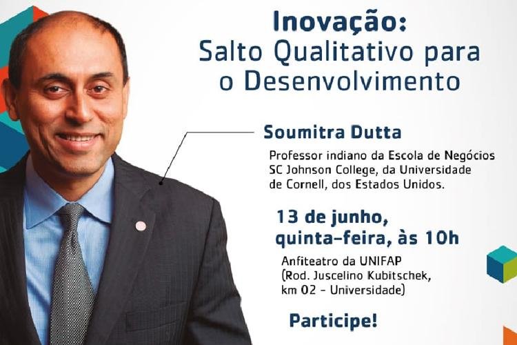 Unifap recebe palestra do PhD indiano Soumitra Dutta nesta quinta-feira
