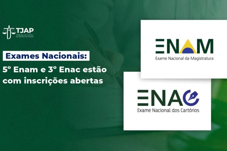 Exames Nacionais: 5º Enam e 3º Enac estão com inscrições abertas