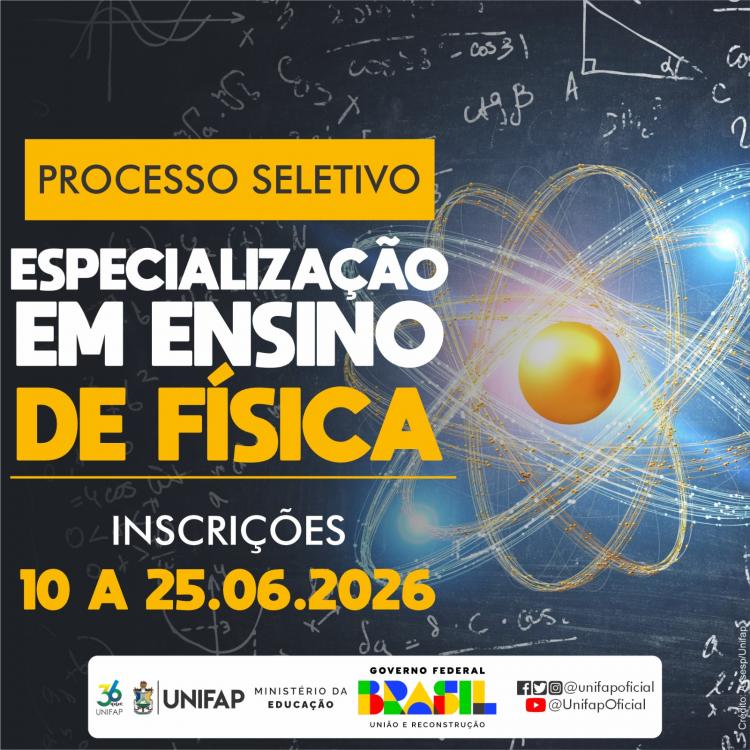 Especialização em Ensino de Física da Unifap seleciona novos alunos