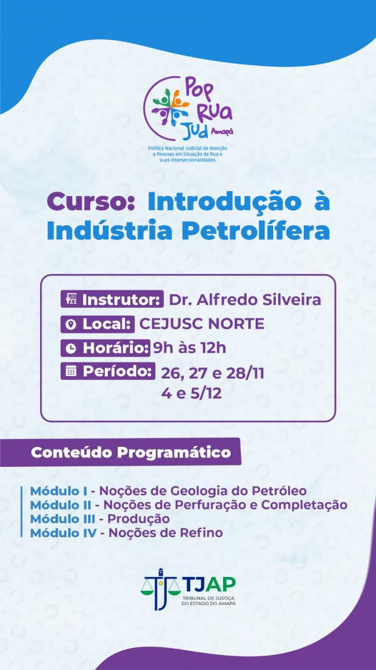 Pop Rua Jud promove continuidade do curso “Introdução à Plataforma Petrolífera” para pessoas em situação de rua, nesta quarta-feira (26)
